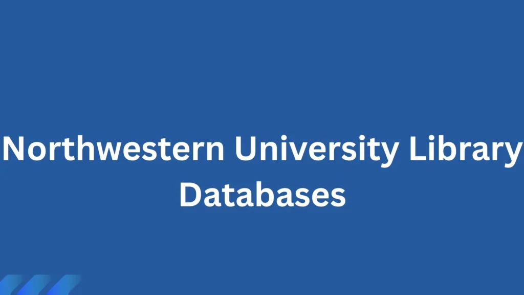Northwestern University Library Databases